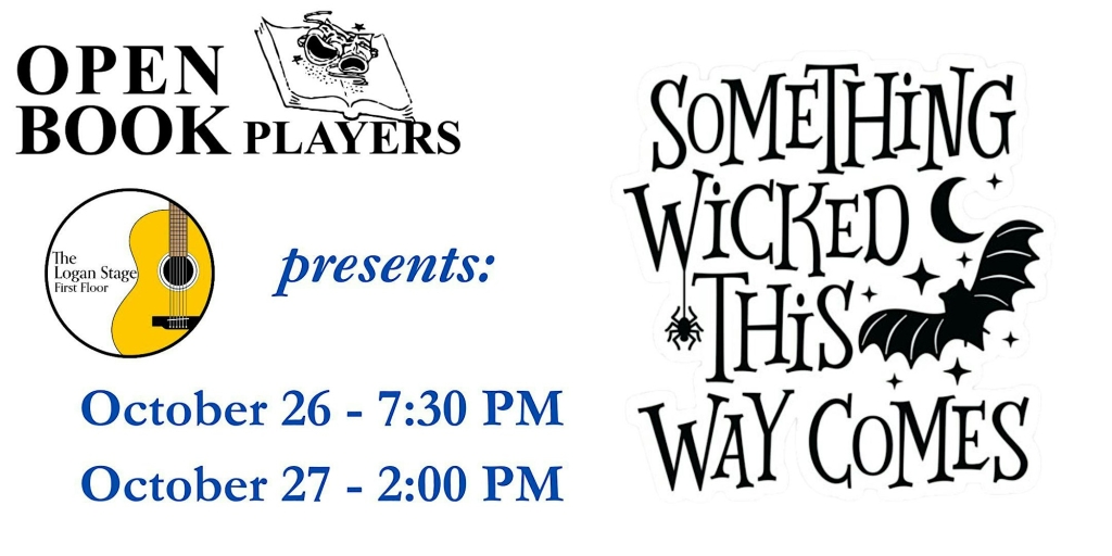 Open Book Players present Something Wicked This Way Comes